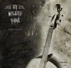 My Silent Wake : Acoustic Collection